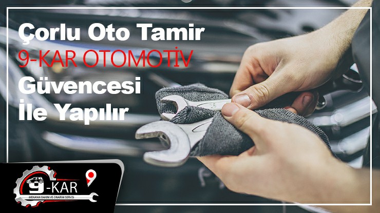 Oto Tamiri Çorlu